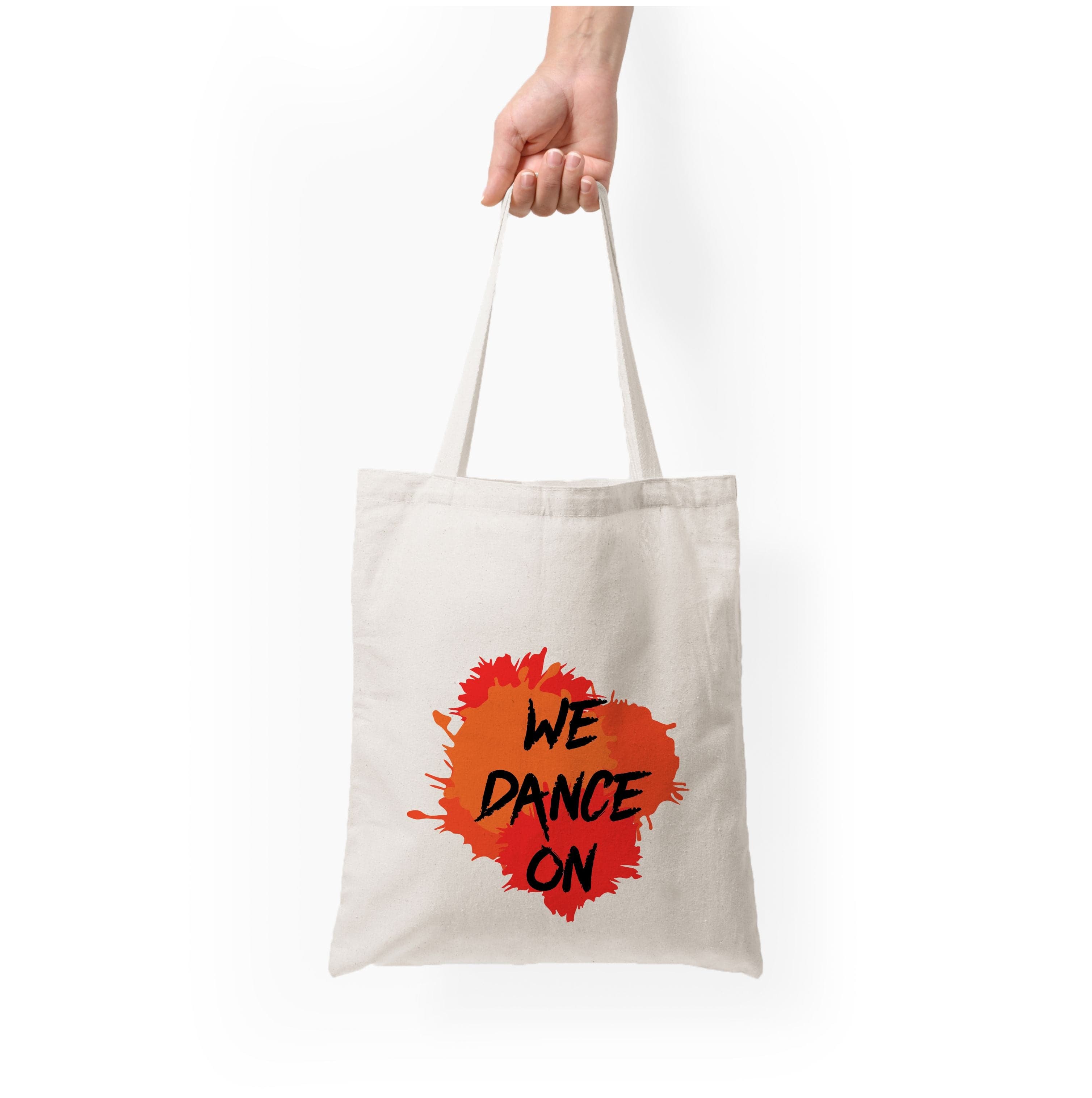 We Dance On - Tote Bag