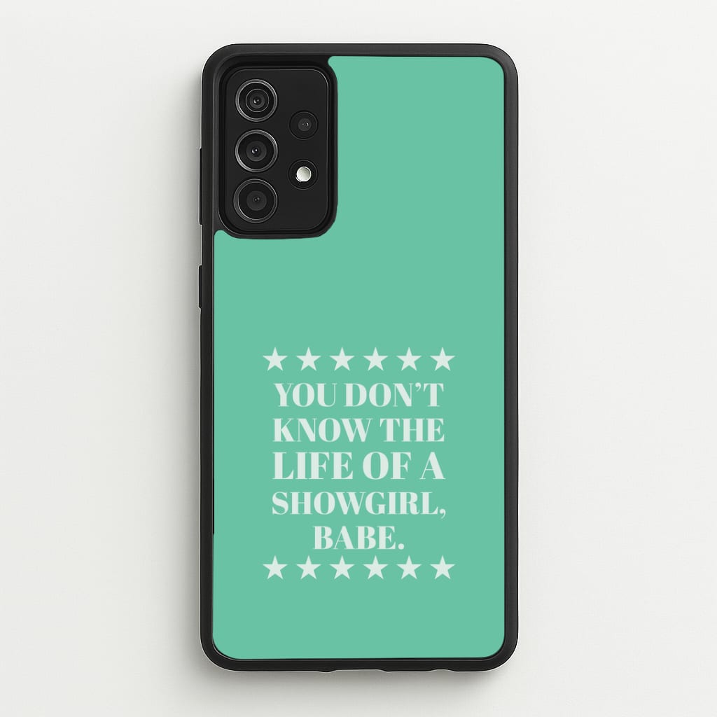 You Don't Know Babe  Galaxy A52 / A52s Case