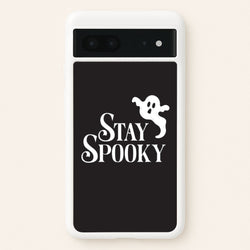 Stay Spooky  Google Pixel 7 Case