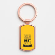 Thank You For Being The Best Teacher Luxury Keyring 4