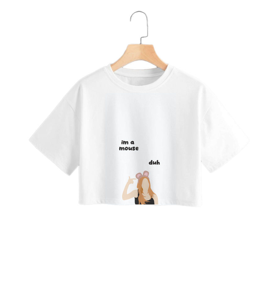 I'm a mouse Halloween - Mean Girls Crop Top