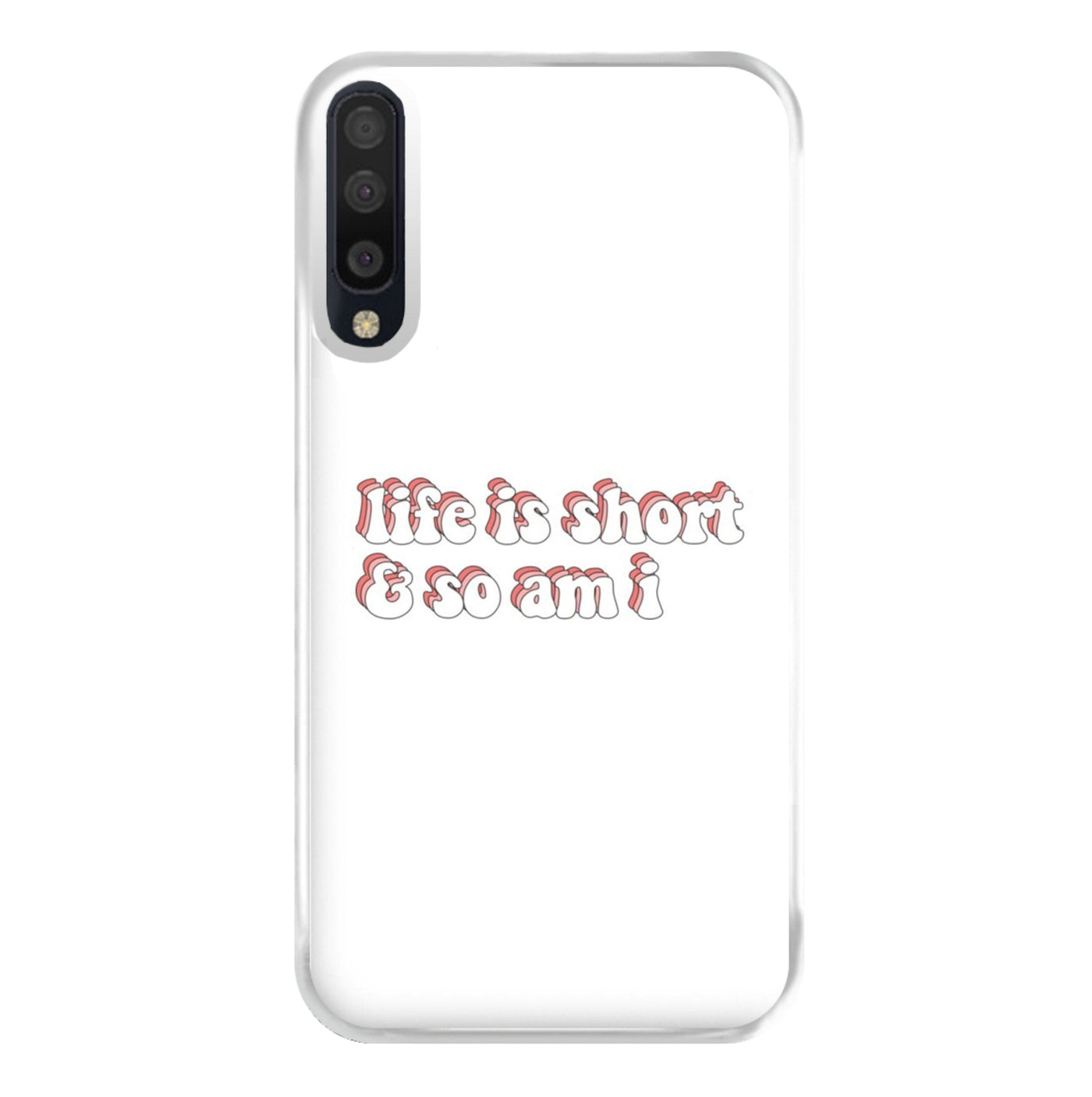 ife Is Short And So Am I - TikTok Phone Case