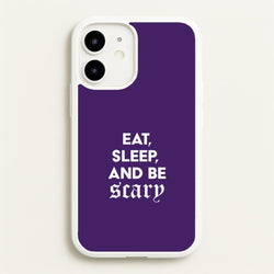 Eat, Sleep And Be Scary iPhone 12 / 12 Pro Case