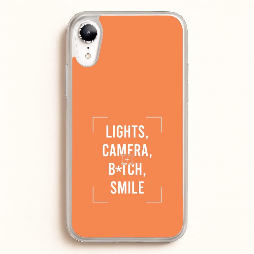 Lights, Camera, B*tch, Smile iPhone XR Case