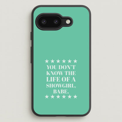 You Don't Know Babe  Google Pixel 9a Case