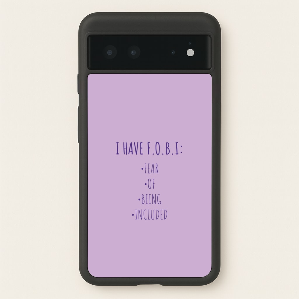 F.O.B.I Google Pixel 6 Case