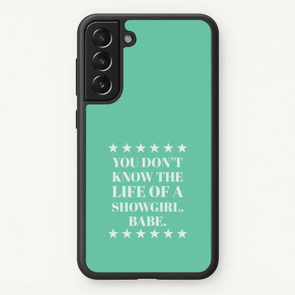 You Don't Know Babe  Galaxy S21FE Case