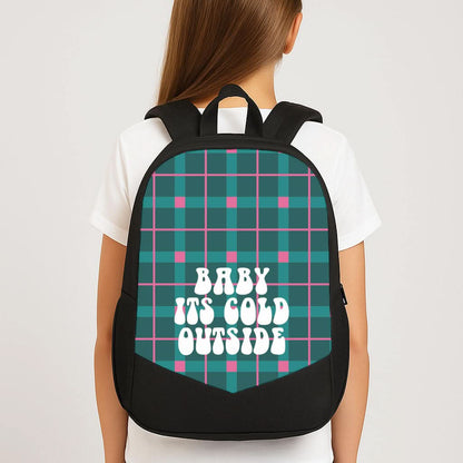 Baby It's Cold Outside Tartan School Bag