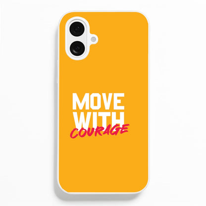 Move With Courage iPhone 16 Plus Case