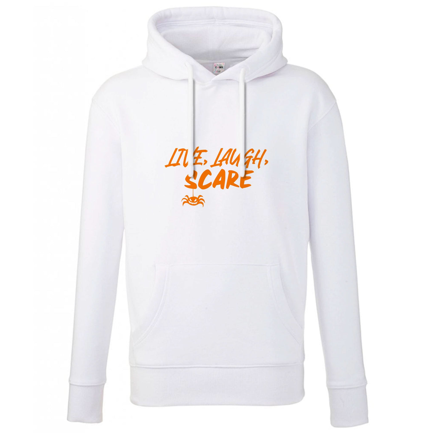 Live Laugh Scare Hoodie