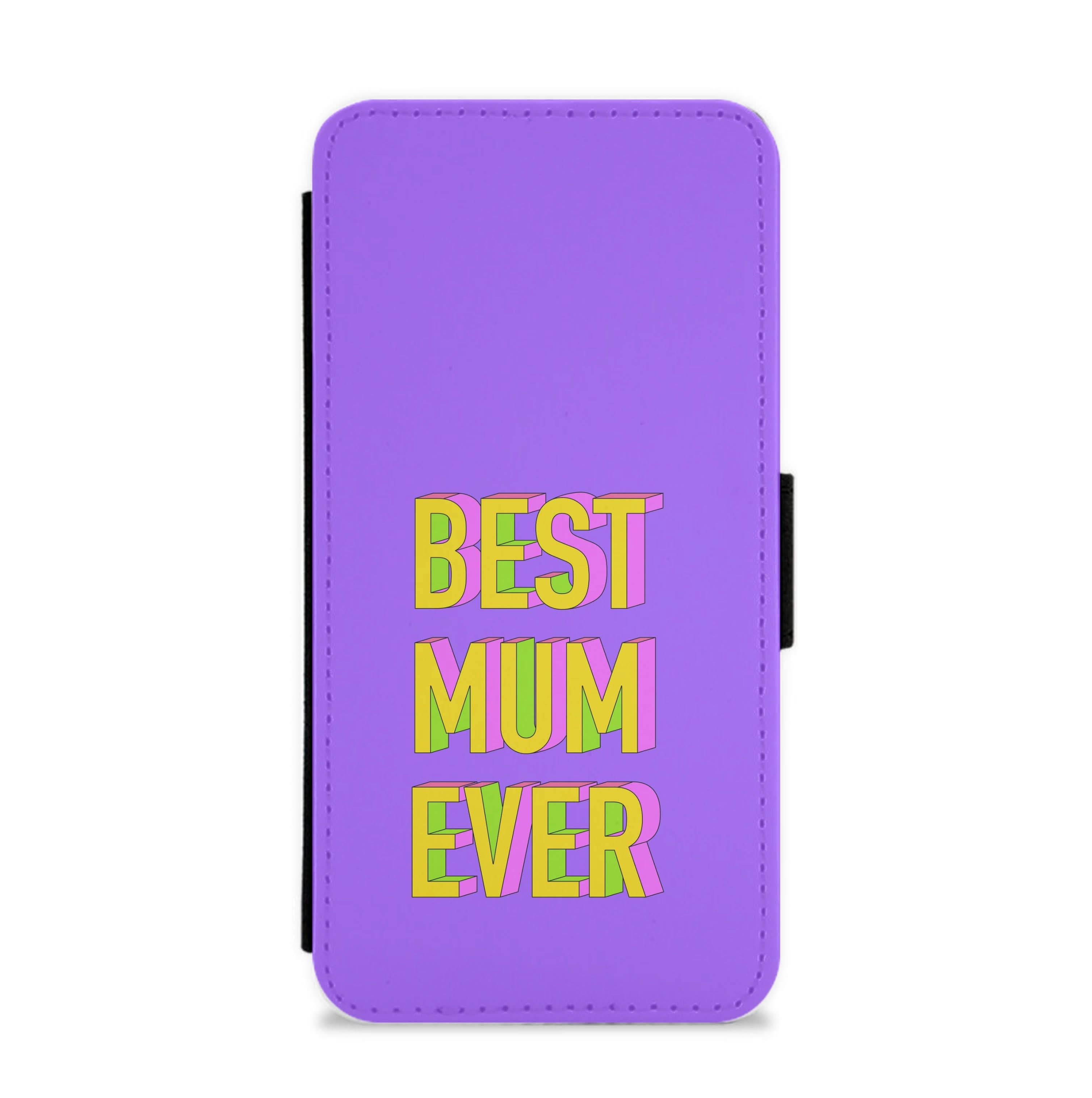 Geometric Best Mum Ever Flip / Wallet Phone Case