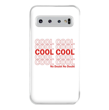 Cool Cool Cool No Doubt White - B99 Phone Case