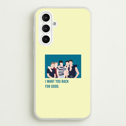 I Want You Back Galaxy A16 Case