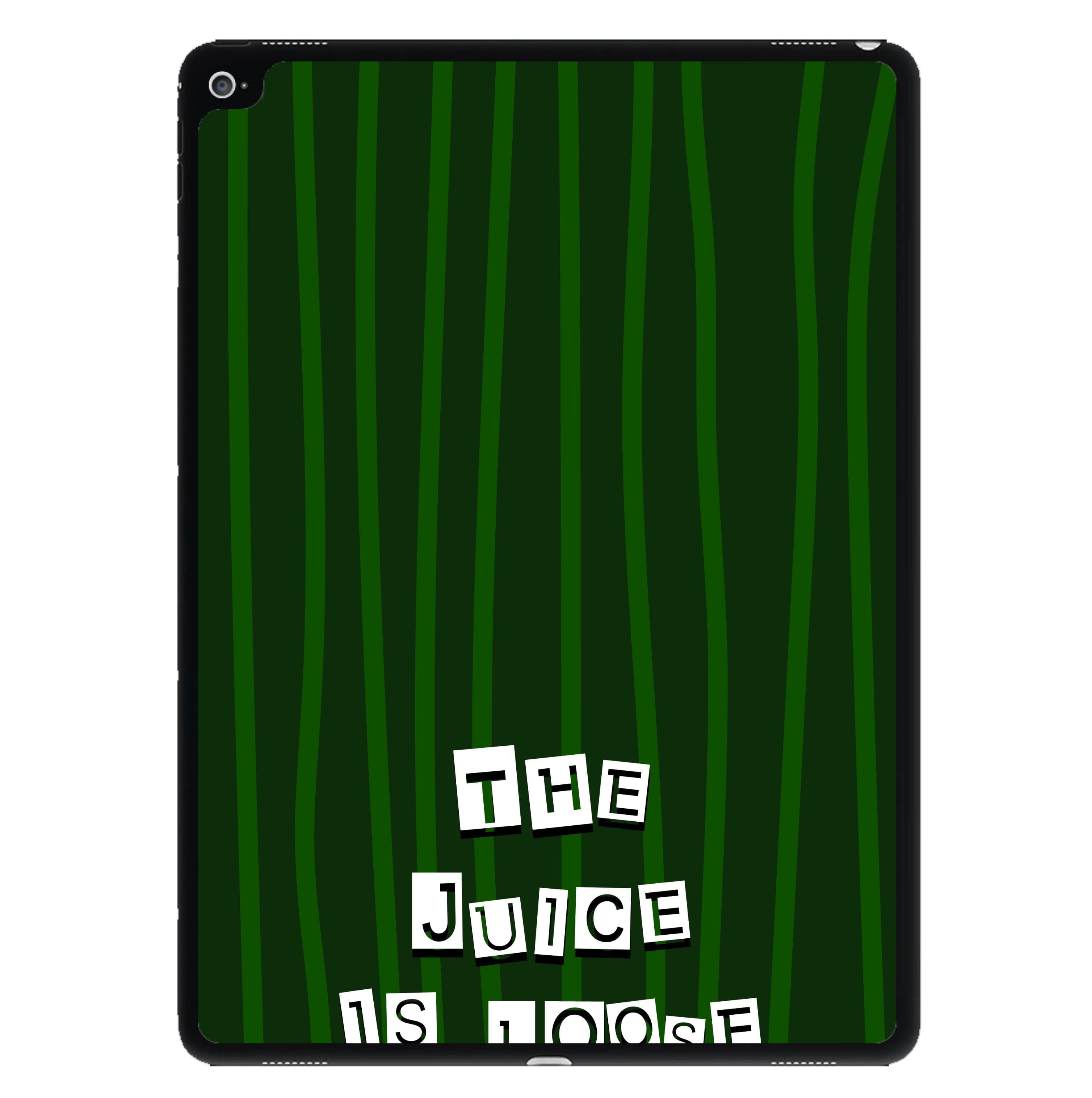 The Juice Is Loose iPad Case