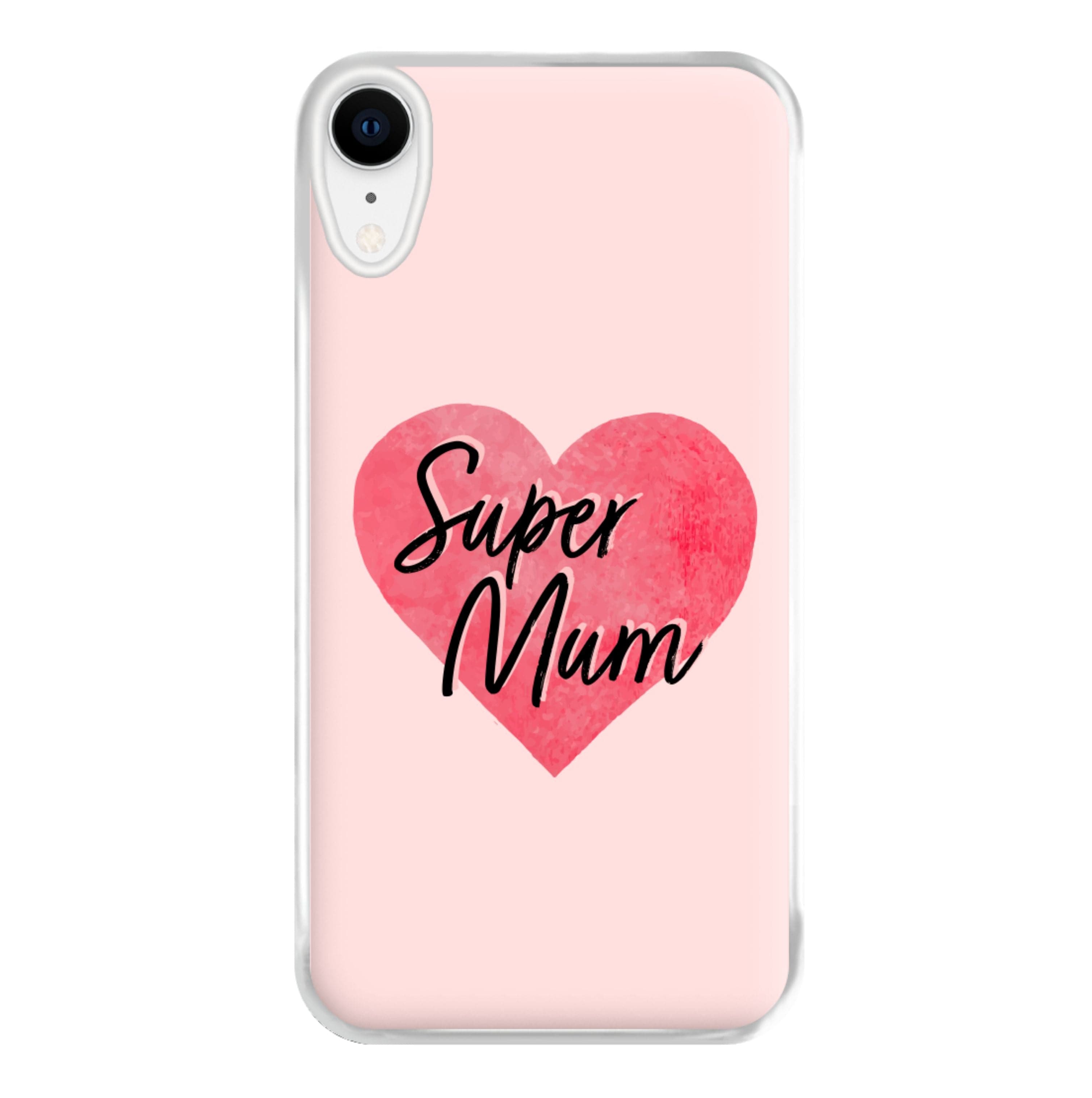 Super Mum - Mother's Day Phone Case