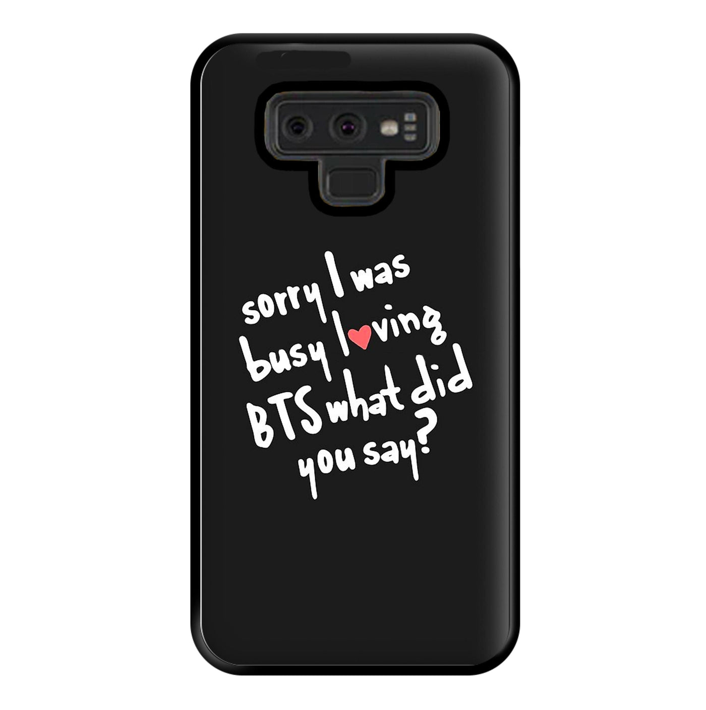 Sorry I Was Busy Loving BTS Phone Case
