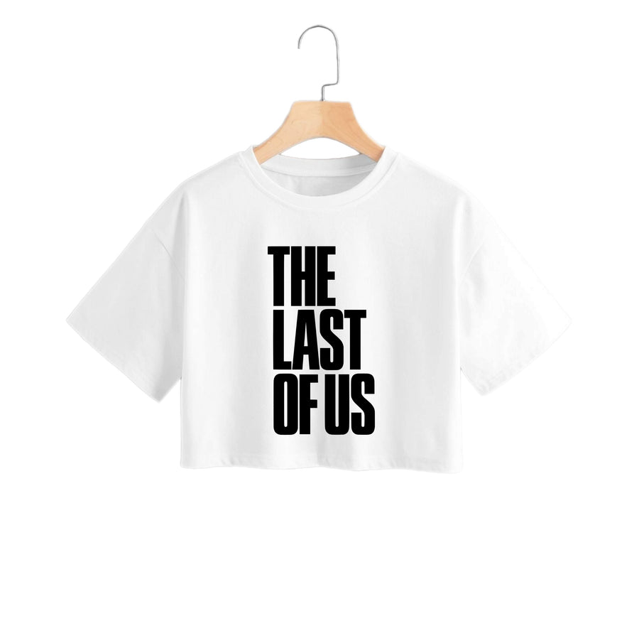 Title - Last Of Us Crop Top