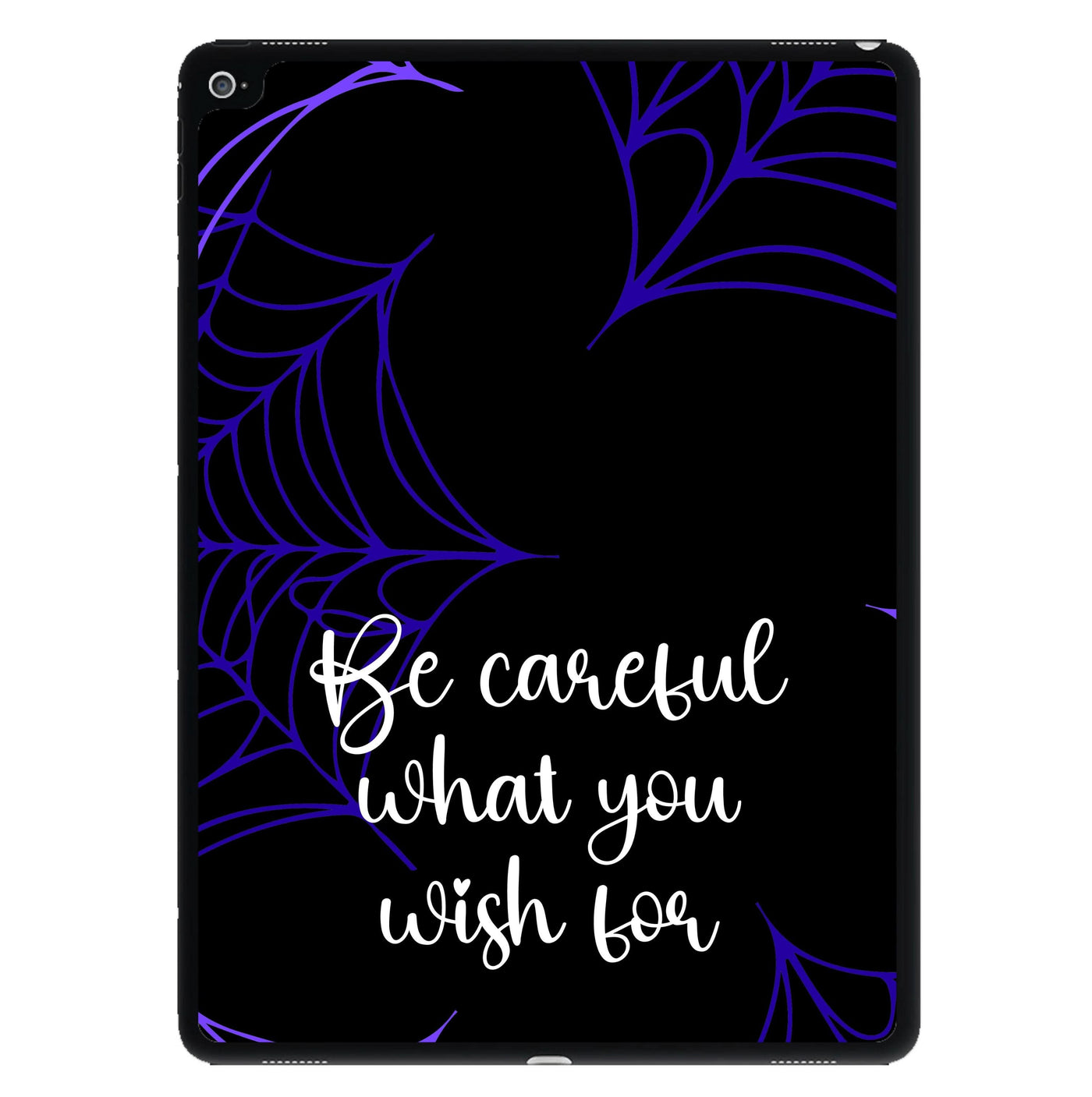 Be Careful What You Wish For iPad Case