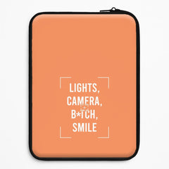 Lights, Camera, B*tch, Smile Laptop Sleeve