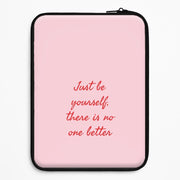 Just Be Yourself Laptop Sleeve 1