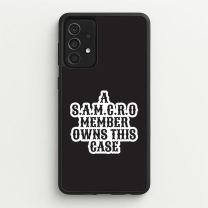 SAMCRO Member Galaxy A52 / A52s Case