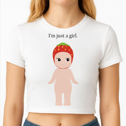 I'm Just A Girl Crop Top