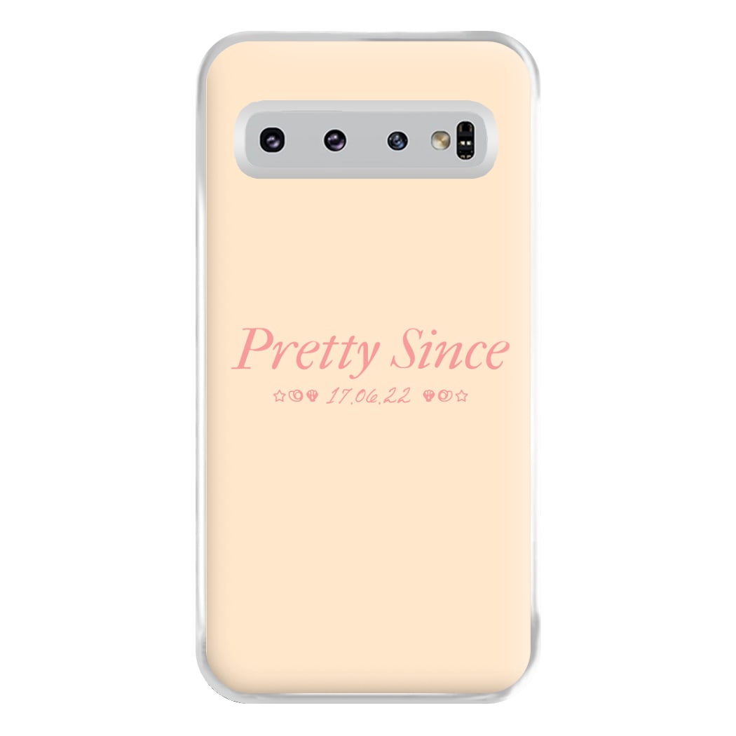 Pretty Since  Galaxy S10 Plus Case