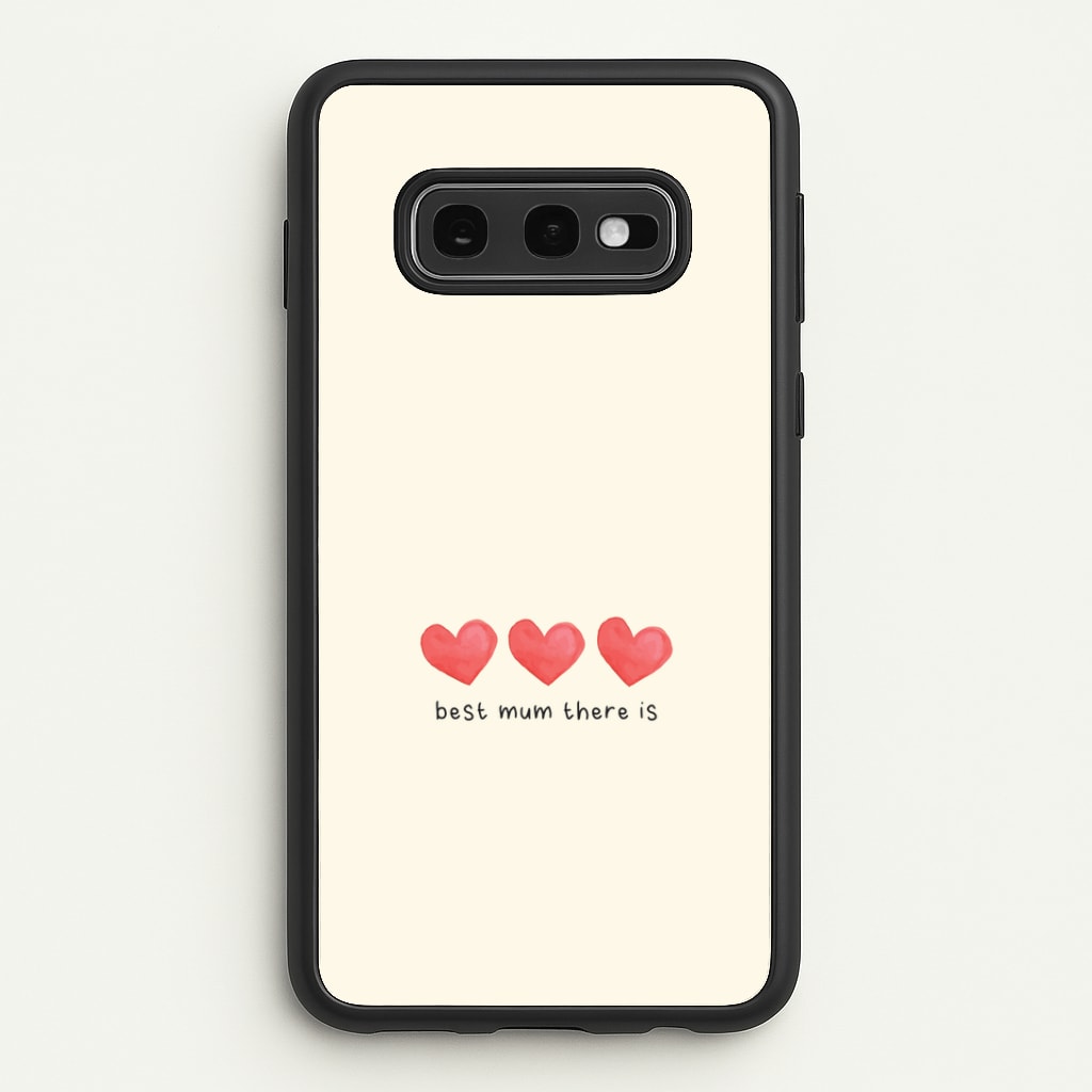 Best Mum There Is Galaxy S10e Case