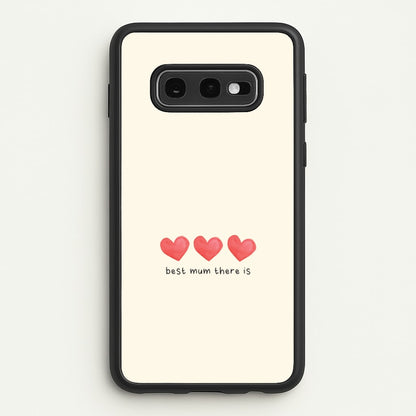 Best Mum There Is Galaxy S10e Case