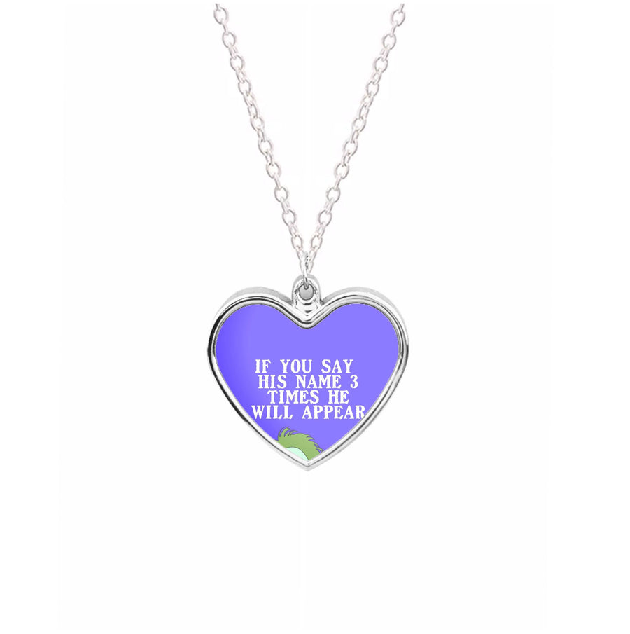 If You Say His Name 3 Times Necklace