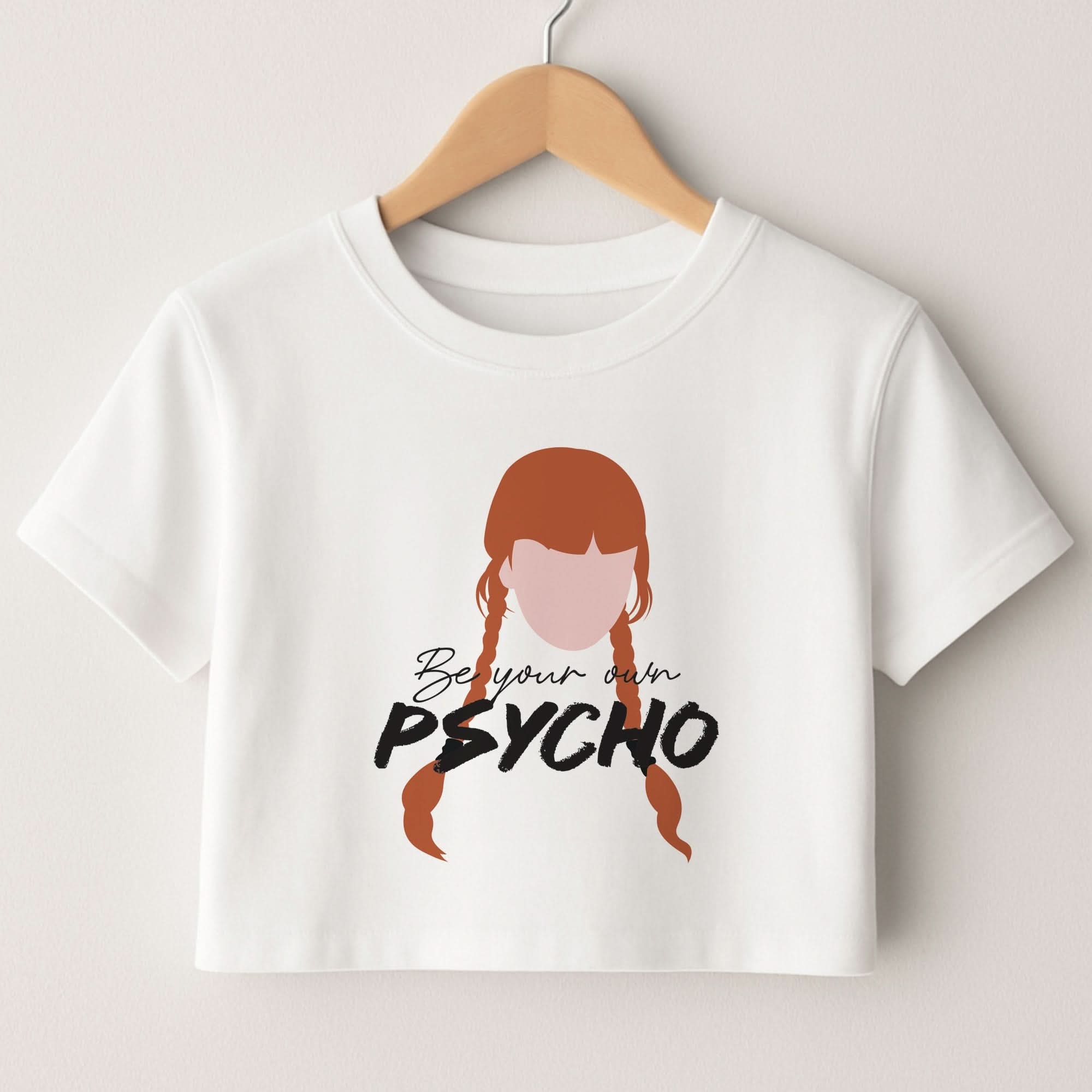 Be Your Own Psycho Crop Top