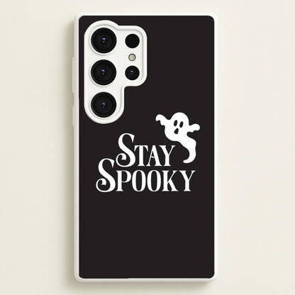 Stay Spooky  Galaxy S25 Ultra Case