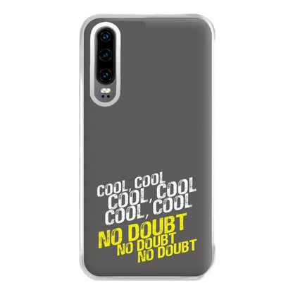 Cool Cool Cool No Doubt Grey - B99 Phone Case