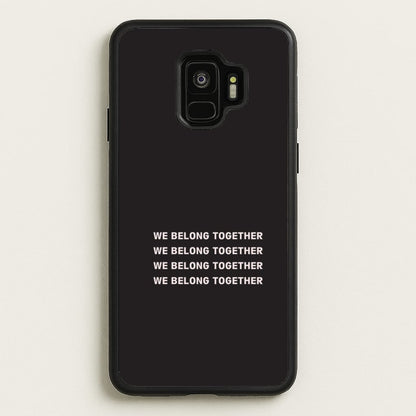 Belong Together Galaxy S9 Case