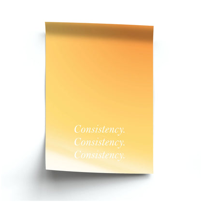 Consistency Yellow Poster