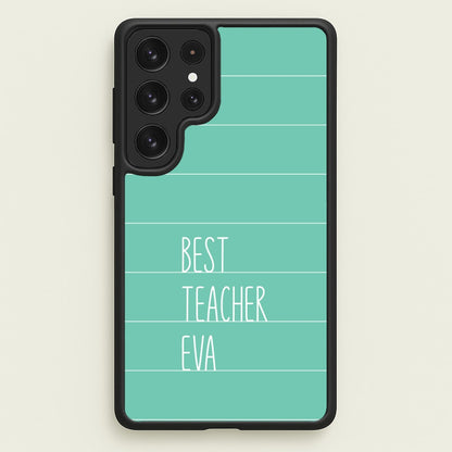 Best Teacher Eva Galaxy S22 Ultra Case