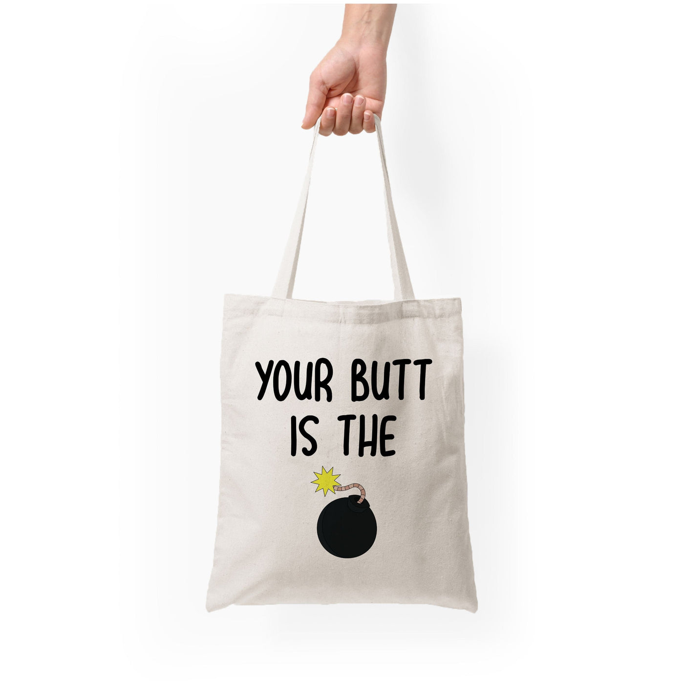 Your Butt Is The Bomb - Brooklyn Nine-Nine Tote Bag