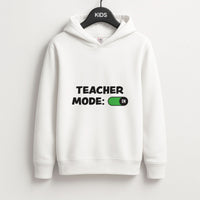 Teacher Mode On Kids Hoodie