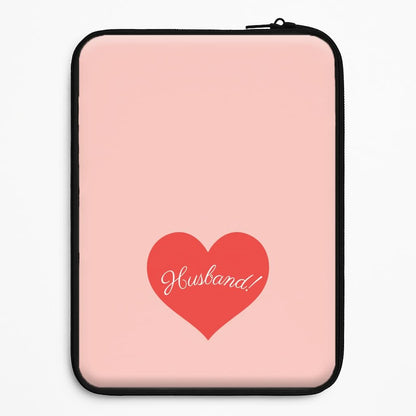 Husband! Universal Laptop Sleeve