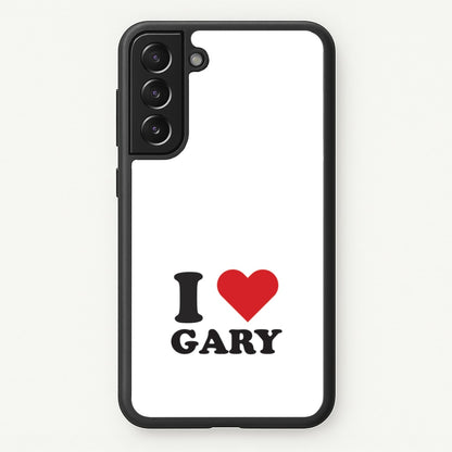 I Love Gary Galaxy S22 Case