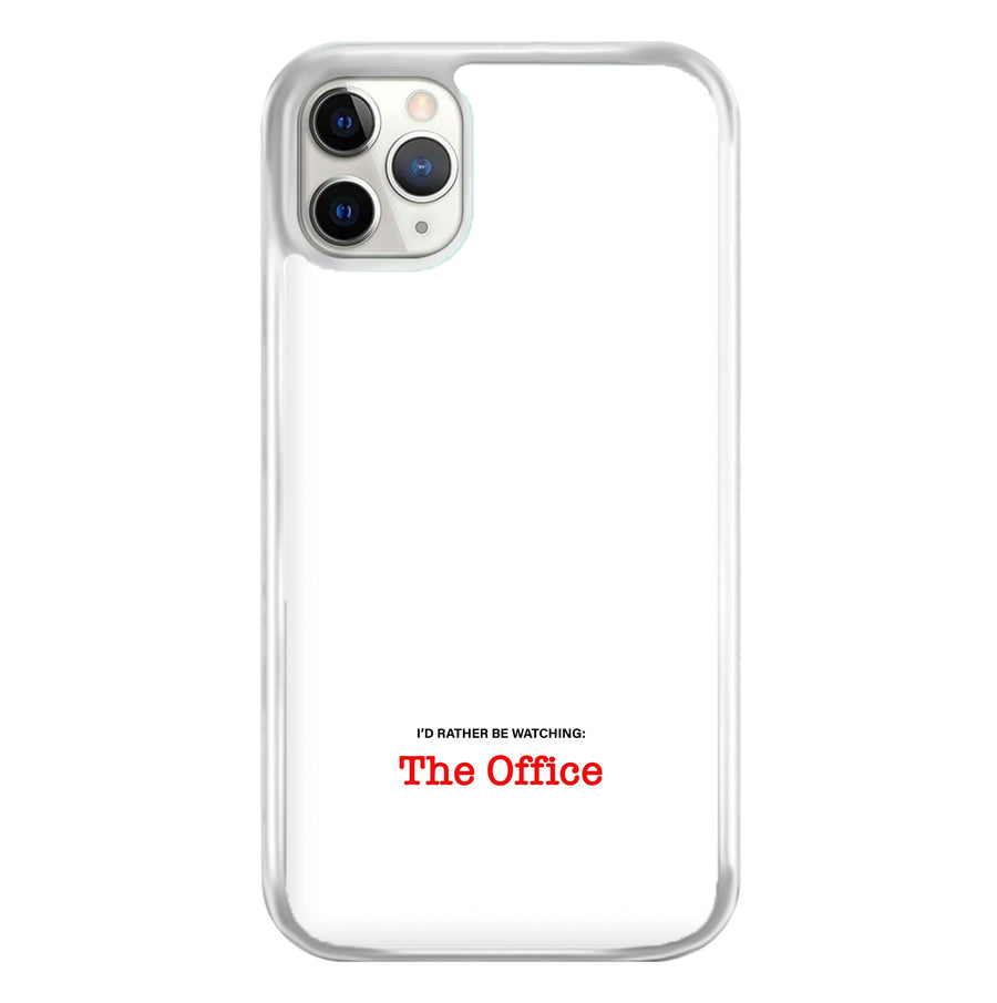I'd Rather Be Watching The Office - The Office Phone Case