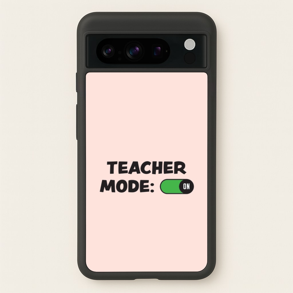Teacher Mode On Google Pixel 8 Pro Case