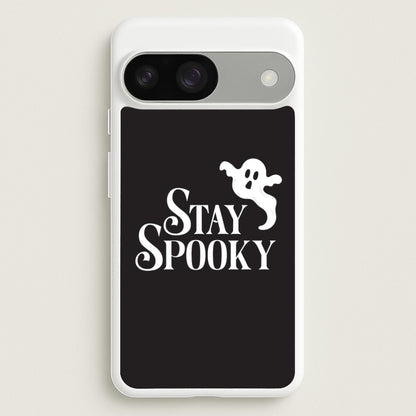 Stay Spooky  Google Pixel 9 / 9 Pro Case