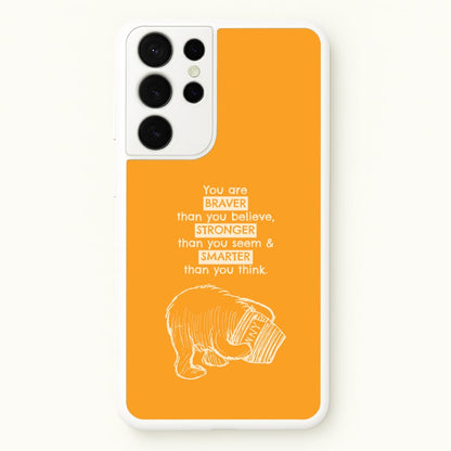 You Are Braver Galaxy S21 Ultra Case