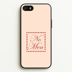 No Men iPhone 5 / 5s / SE 2016 Case