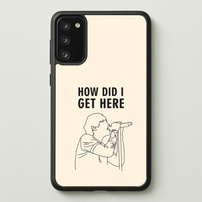 How Did I Get Here Outline Galaxy S20 Case