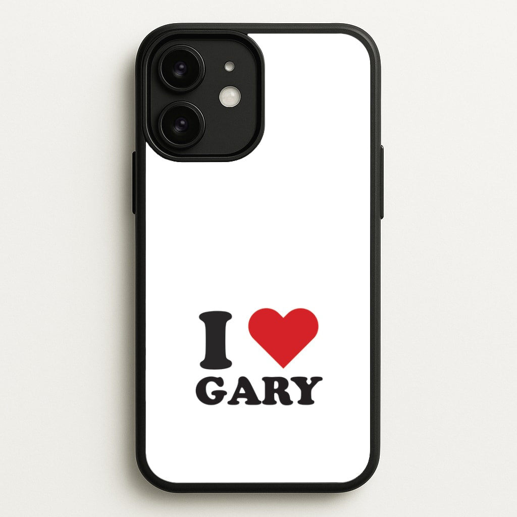 I Love Gary iPhone 11 Case