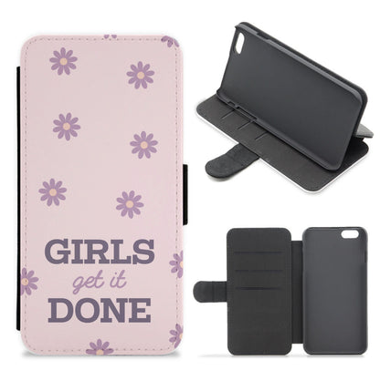 Girls Get It Done  Flip / Wallet Phone Case