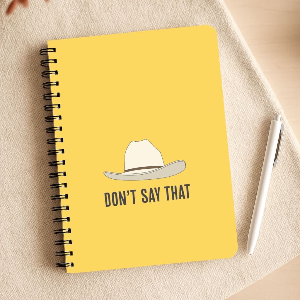 Don't Say That Notepad
