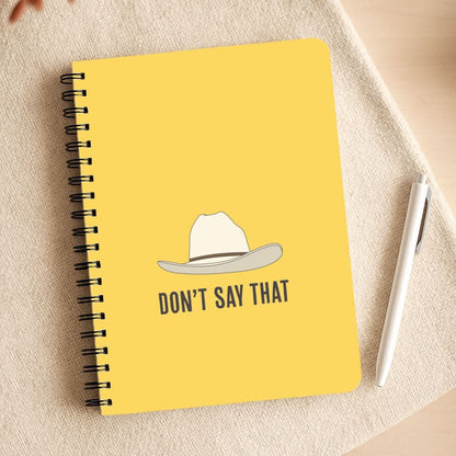 Don't Say That Notepad